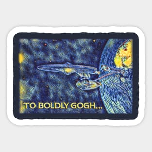 To Boldly Gogh Sticker